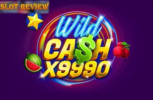 Wild Cash x9990 slot